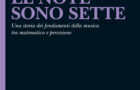 PERCHÉ LE NOTE SONO SETTE